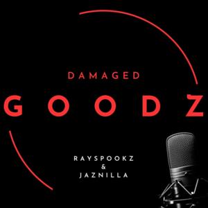 Damaged Goodz