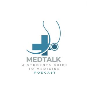 MedTalk: A Students Guide to Medicine