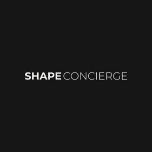 SHAPE CONCIERGE - Please like & subscribe