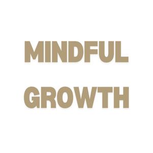 Mindful Growth