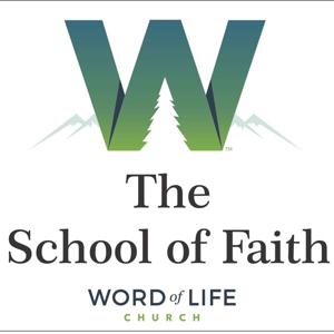 The School of Faith