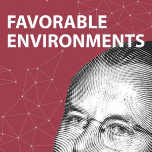 Favorable Environments