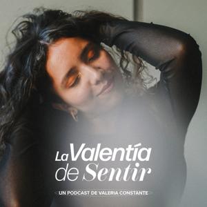 La Valentía de Sentir