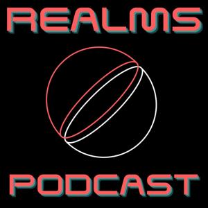 Realms Podcast