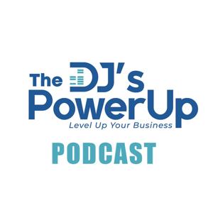 The DJs Powerup: Level Up Your Business
