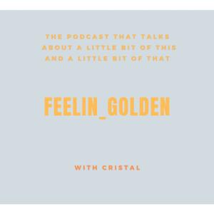 feelin_golden