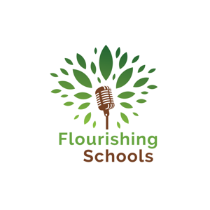 Flourishing Schools Podcast by SPH