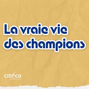 LA VRAIE VIE DES CHAMPIONS