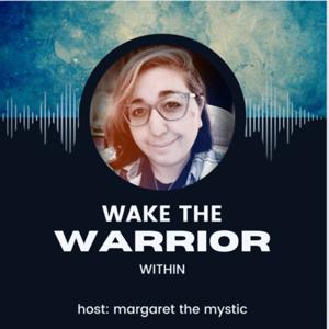 Wake the Warrior Within
