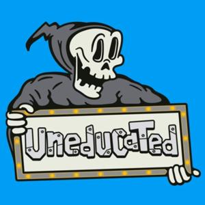 Uneducated