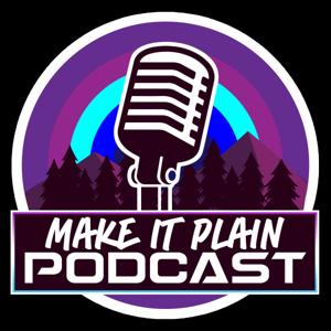 MAKE IT PLAIN Podcast