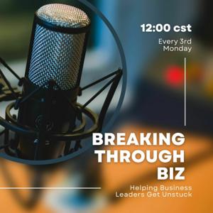 Breaking Through Biz