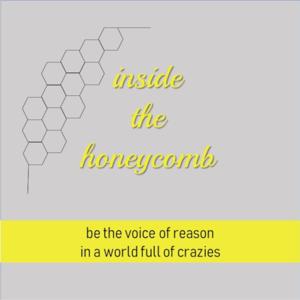 Inside the Honeycomb