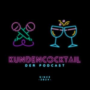 Kundencocktail der Podcast