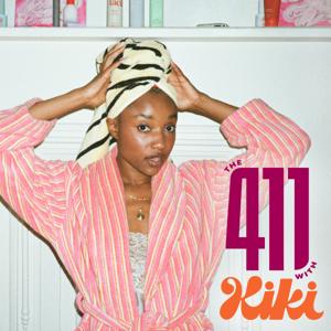 The 411 With Kiki