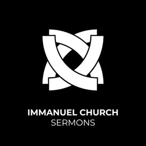 Immanuel Church Sermons