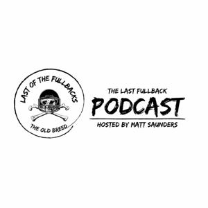The Last Fullback Podcast