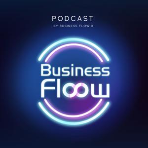 Business Flow 8 podcast