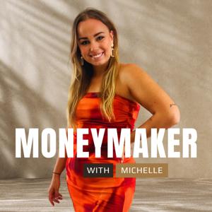 The MoneyMaker Podcast.