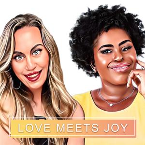 Love Meets Joy