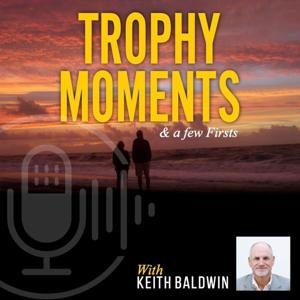 Trophy Moments