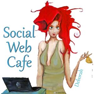 Social Web Cafe Podcast:  Social | Media | Community