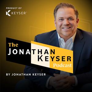 The Jonathan Keyser Podcast
