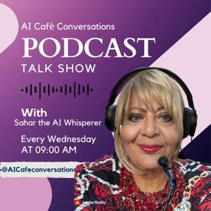 AI Café Conversations | AI for Executives: Leadership Insights | Transforming with AI