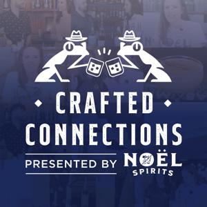 Crafted Connections - Presented by NOËL Spirits