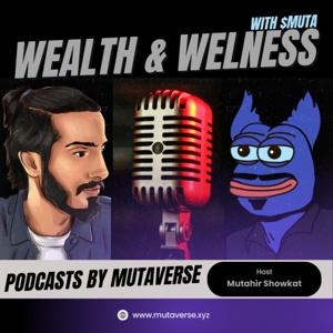 Wealth and Wellness with $MUTA