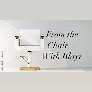 From the Chair…With Blayr