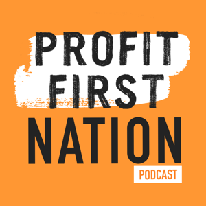 Profit First Nation