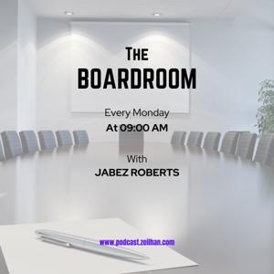 The Boardroom Podcast by Zeilhan