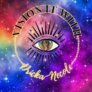 Vision It With Dricka Necole