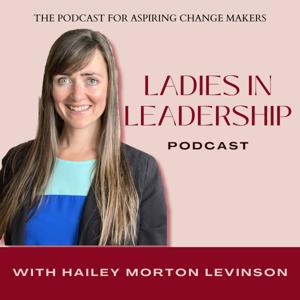 Ladies in Leadership Podcast