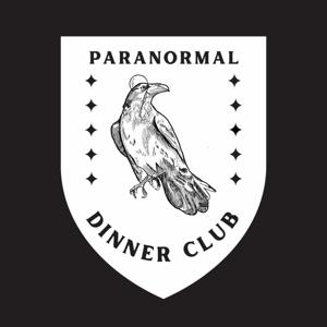The Paranormal Dinner Club Podcast