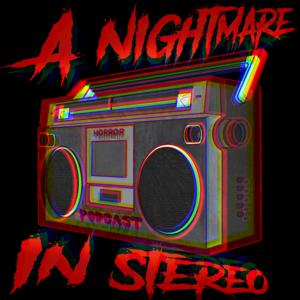 A Nightmare In Stereo