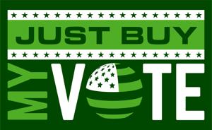 JUST BUY MY VOTE