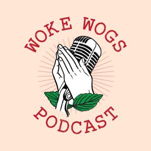 Woke Wogs