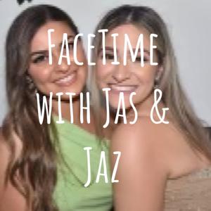 FaceTime with Jas & Jaz
