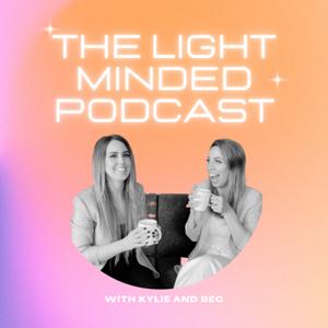The Light Minded Podcast