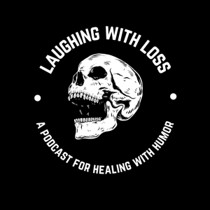 Laughing With Loss