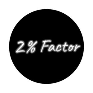 2% Factor
