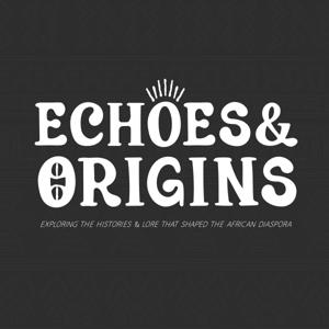 Echoes & Origins