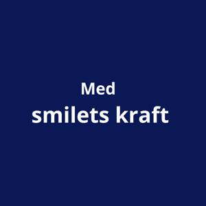Med smilets kraft - 7 leveregler til et bedre arbejdsliv