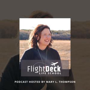 The Flight Deck Life School Podcast