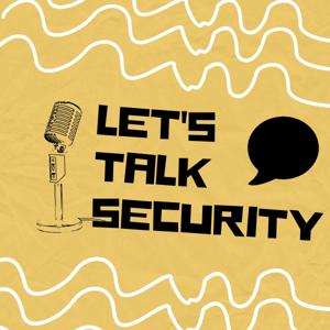 Let's Talk Security