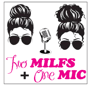 2 Milfs 1 Mic