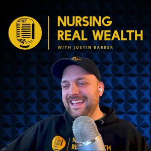 Nursing Real Wealth Podcast