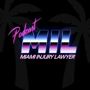 Miami Injury Lawyer Podcast